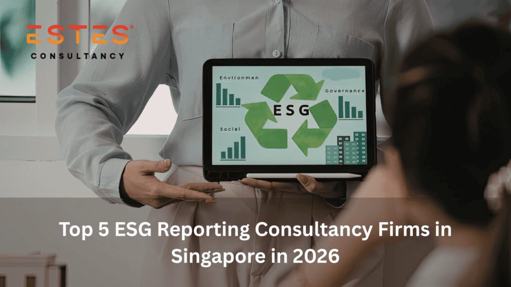 Top 5 ESG Reporting Consultancies in Singapore for 2026